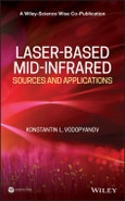 Laser-based Mid-infrared Sources and Applications. Edition No. 1. A Wiley-Science Wise Co-Publication- Product Image