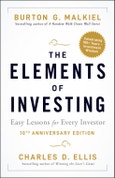 The Elements of Investing. Easy Lessons for Every Investor. 10th Anniversary Edition- Product Image