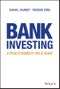 Bank Investing. A Practitioner's Field Guide. Edition No. 1 - Product Thumbnail Image