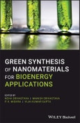 Green Synthesis of Nanomaterials for Bioenergy Applications. Edition No. 1- Product Image