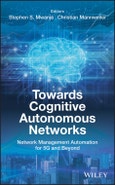 Towards Cognitive Autonomous Networks. Network Management Automation for 5G and Beyond. Edition No. 1- Product Image