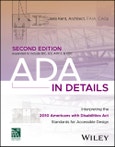 ADA in Details. Interpreting the 2010 Americans with Disabilities Act Standards for Accessible Design. Edition No. 2- Product Image