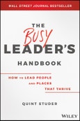 The Busy Leader's Handbook. How To Lead People and Places That Thrive. Edition No. 1- Product Image