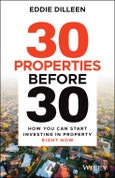 30 Properties Before 30. How You Can Start Investing in Property Right Now. Edition No. 1- Product Image