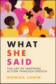 What She Said. #1 Award Winner: The Art of Inspiring Action through Speech. Edition No. 1- Product Image