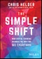 The Simple Shift. How Useful Thinking Changes the Way You See Everything. Edition No. 1 - Product Thumbnail Image