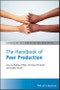 The Handbook of Peer Production. Edition No. 1. Handbooks in Communication and Media - Product Thumbnail Image