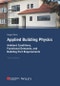 Applied Building Physics. Ambient Conditions, Functional Demands, and Building Part Requirements. Edition No. 3 - Product Thumbnail Image