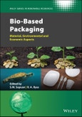 Bio-Based Packaging. Material, Environmental and Economic Aspects. Edition No. 1. Wiley Series in Renewable Resource- Product Image