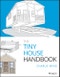 The Tiny House Handbook. Edition No. 1 - Product Thumbnail Image