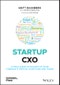 Startup CXO. A Field Guide to Scaling Up Your Company's Critical Functions and Teams. Edition No. 1. Techstars - Product Image