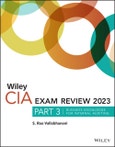 Wiley CIA Exam Review 2023, Part 3. Business Knowledge for Internal Auditing. Edition No. 1. Wiley CIA Exam Review Series- Product Image
