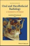 Oral and Maxillofacial Radiology. A Diagnostic Approach. Edition No. 2 - Product Image