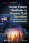 Human Factors Handbook for Process Plant Operations. Improving Process Safety and System Performance. Edition No. 1 - Product Image