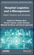 Hospital Logistics and e-Management. Digital Transition and Revolution. Edition No. 1- Product Image