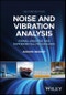 Noise and Vibration Analysis. Signal Analysis and Experimental Procedures. Edition No. 2 - Product Image