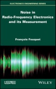 Noise in Radio-Frequency Electronics and its Measurement. Edition No. 1. Wiley-ISTE Series- Product Image