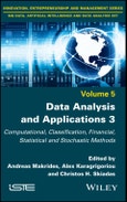 Data Analysis and Applications 3. Computational, Classification, Financial, Statistical and Stochastic Methods. Edition No. 3- Product Image
