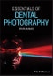 Essentials of Dental Photography. Edition No. 1 - Product Thumbnail Image