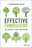 Effective Fundraising. The Trustees Role and Beyond. Edition No. 1- Product Image