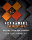 Reframing Organizations. Artistry, Choice, and Leadership. Edition No. 7- Product Image