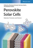 Perovskite Solar Cells. Materials, Processes, and Devices. Edition No. 1- Product Image