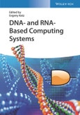 DNA- and RNA-Based Computing Systems. Edition No. 1- Product Image