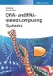 DNA- and RNA-Based Computing Systems. Edition No. 1 - Product Image