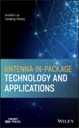 Antenna-in-Package Technology and Applications. Edition No. 1. IEEE Press- Product Image