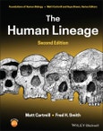 The Human Lineage. Edition No. 2. Foundation of Human Biology- Product Image
