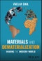Materials and Dematerialization. Making the Modern World. Edition No. 2 - Product Image