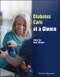 Diabetes Care at a Glance. Edition No. 1. At a Glance (Nursing and Healthcare) - Product Thumbnail Image