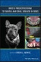 Breed Predispositions to Dental and Oral Disease in Dogs. Edition No. 1 - Product Thumbnail Image