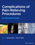 Complications of Pain-Relieving Procedures. An Illustrated Guide. Edition No. 1- Product Image