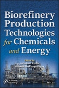 Biorefinery Production Technologies for Chemicals and Energy. Edition No. 1- Product Image
