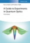A Guide to Experiments in Quantum Optics. Edition No. 3 - Product Image