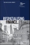 Respatialising Finance. Power, Politics and Offshore Renminbi Market Making in London. Edition No. 1. RGS-IBG Book Series - Product Thumbnail Image