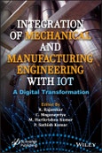 Integration of Mechanical and Manufacturing Engineering with IoT. A Digital Transformation. Edition No. 1- Product Image