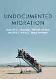 Undocumented Migration. Edition No. 1- Product Image