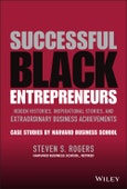 Successful Black Entrepreneurs. Hidden Histories, Inspirational Stories, and Extraordinary Business Achievements. Edition No. 1- Product Image