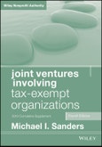 Joint Ventures Involving Tax-Exempt Organizations, 2019 Cumulative Supplement. Edition No. 4. Wiley Nonprofit Authority- Product Image