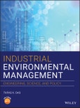 Industrial Environmental Management. Engineering, Science, and Policy. Edition No. 1- Product Image
