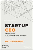 Startup CEO. A Field Guide to Scaling Up Your Business (Techstars). Edition No. 2- Product Image