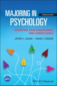 Majoring in Psychology. Achieving Your Educational and Career Goals. Edition No. 3- Product Image
