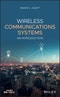 Wireless Communications Systems. An Introduction. Edition No. 1. IEEE Press - Product Thumbnail Image