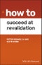 How to Succeed at Revalidation. Edition No. 1. How To - Product Thumbnail Image