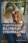 25 Myths about Bullying and Cyberbullying. Edition No. 1- Product Image