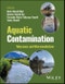 Aquatic Contamination. Tolerance and Bioremediation. Edition No. 1 - Product Image