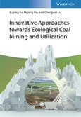 Innovative Approaches towards Ecological Coal Mining and Utilization. Edition No. 1- Product Image