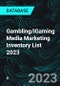 Gambling/iGaming Media Marketing Inventory List 2023 - Product Image